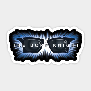 The Dork Knight Sticker